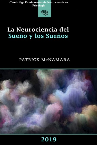 La neurociencia del sueño y los sueños - Patrick McNamara (PDF) [VS]