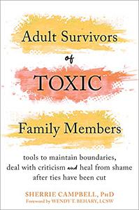 Adult Survivors of Toxic Family Members (True PDF)