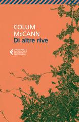 Colum McCann – Di altre rive (2024)