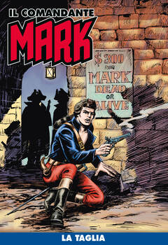 Il Comandante Mark a colori 257 - La taglia (2025)