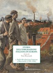 Toni Ricciardi – Storia dell’emigrazione italiana in Europa. Dalla Rivoluzione francese a Marcinelle (1786-1956) (2022)