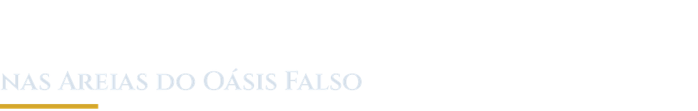 O Filho Proibido nas Areias do Oásis Falso