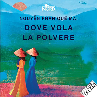 Nguyen Phan Que Mai - Dove vola la polvere (2023) (mp3 - 128 kbps)