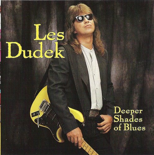 Les Dudek - Deeper Shades of Blues (1994) Lossless Les Dudek - Deeper Shades of Blues (1994) Lossless