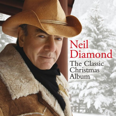 Neil Diamond - The Classic Christmas Album (2013)