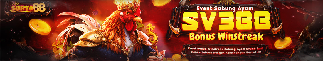EVENT SURYA88 X SV388 SABUNG AYAM