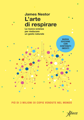 James Nestor - L’arte di respirare. Nuova edizione (2026)