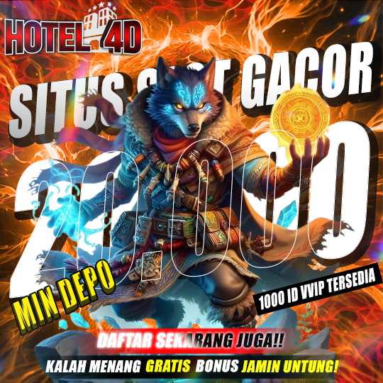 HOTEL4D # Bandar Slot Demo Gacor TOTO TOGEL MAXWIN RTP Live Akurat image 1