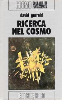 David Gerrold - Ricerca nel cosmo (1975)