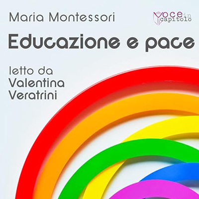 Maria Montessori - Educazione e pace (2024) (mp3 - 128 kbps)