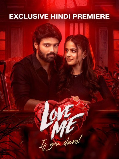 Love Me If You Dare (2024 UNCUT Dual Audio Hindi ORG HDRip x264 AAC 1080p 720p 480p ESub
