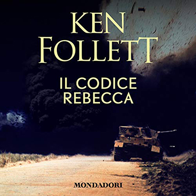 Ken Follett - Il codice Rebecca (2019) (mp3 - 128 kbps)