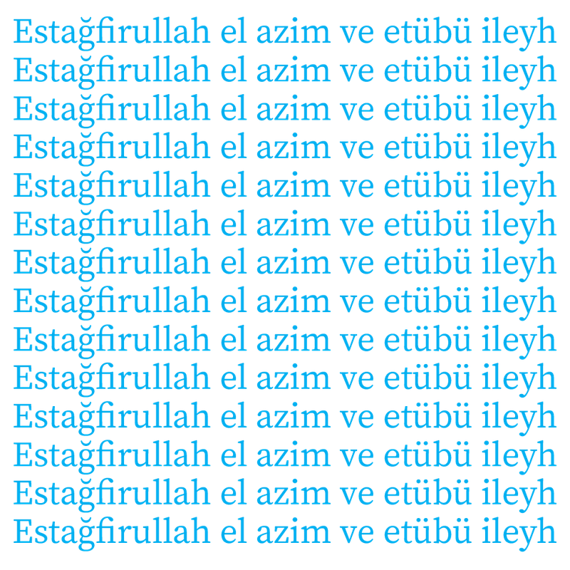 Estağfirullah el azim ve etübü ileyh1-01