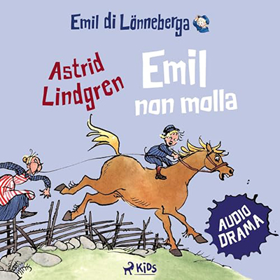 Astrid Lindgren - Emil non molla (2023) (mp3 - 128 kbps)