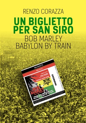 Renzo Corazza - Un biglietto per San Siro (2026)