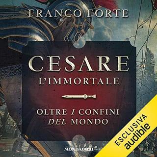 Franco Forte - Cesare l'immortale (2019) .mp3 - 64 kbps