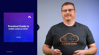A Cloud Guru Practical Guide to Hybrid Azure AD Setup