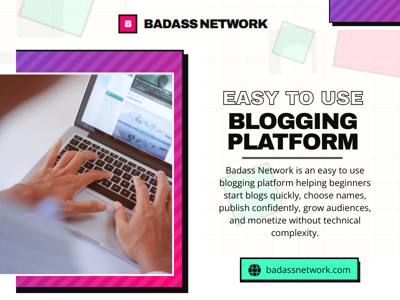 Easy to Use Blogging Platform
