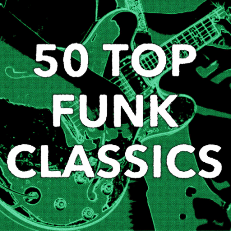 Various Artists - 50 Top Funk Classics (2020)