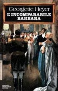 Georgette Heyer - L'incomparabile Barbara (1937)