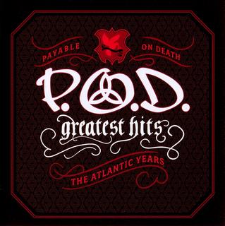 P.O.D. - Greatest Hits (2006).mp3 - 320 Kbps