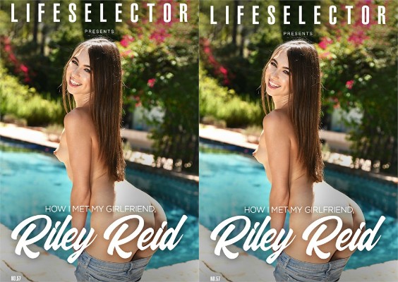 How I Met My Girlfriend Riley Reid