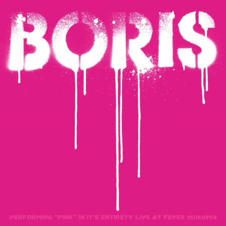 Boris - Performing Pink in Its Entirety-Live at Shindaita Fever 2(0160)25