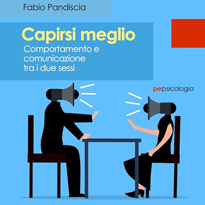 Fabio Pandiscia - Capirsi meglio꞉ Comportamento e comunicazione tra i due sessi (2024) (mp3 - 128 kbps)