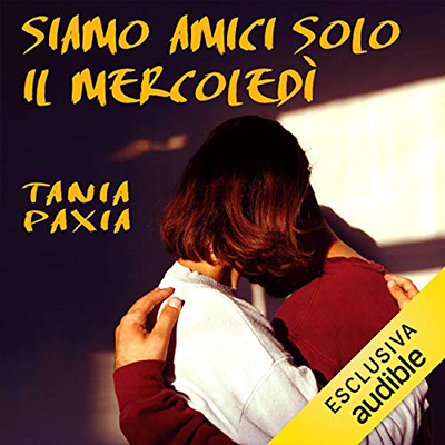 Tania Paxia - Siamo amici solo il mercoledì (2020) (mp3 - 128 kbps)