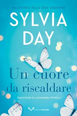 Sylvia Day - Un cuore da riscaldare (2020)