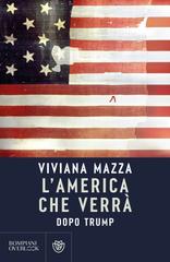 Viviana Mazza – L’America che verrà. Dopo Trump (2026)