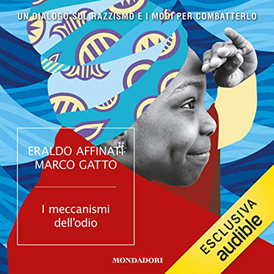 Eraldo Affinati, Marco Gatto - I meccanismi dell'odio (2020) (mp3 - 128 kbps)