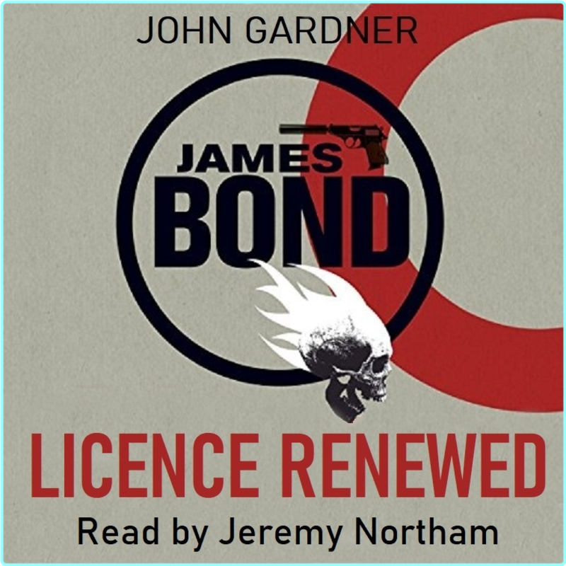 Licence Renewed (Fleming, Ian (by John Gardner))