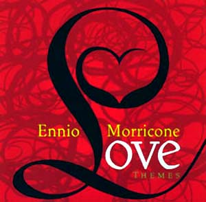 Ennio Morricone - Love Themes (2006) mp3 320 Kbps