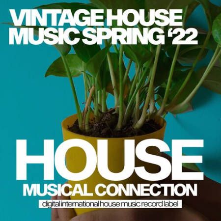 VA - Vintage House Music Spring '22 (2022)