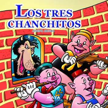 LOS TRES CHANCHITOS, MIS PRIMEROS CLASICOS