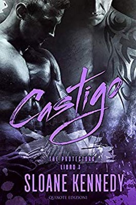 Sloane Kennedy - The Protectors Vol. 3. Castigo (2019)
