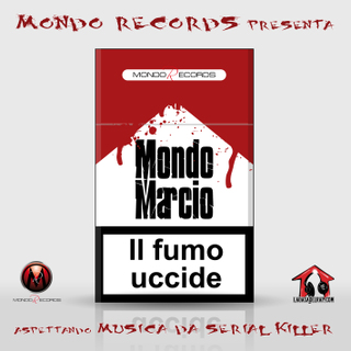 Mondo Marcio – Il Fumo Uccide (2011) .mp3 -128 Kbps