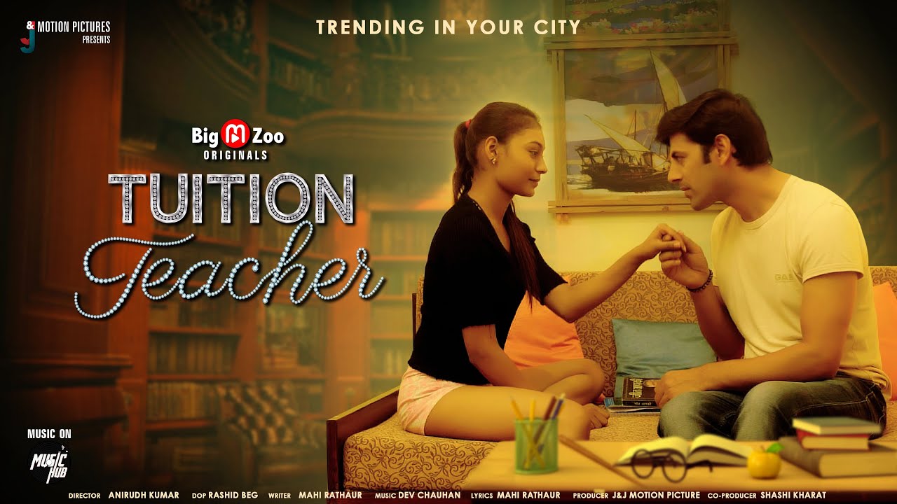 Tuition Teacher (2020) Big Movie Zoo Hindi