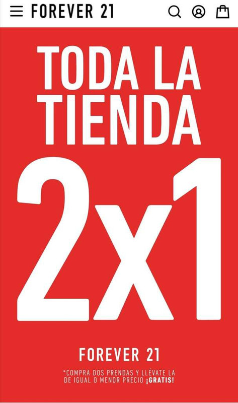 Forever21: Toda la tienda 2x1 compra dos prendas y llévate la de igual o menor precio ¡Gratis! 
