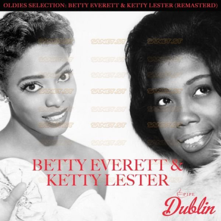 Betty Everett & Ketty Lester - Oldies Selection Betty Everett & Ketty Lester (Remasterd) (2021)