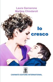 Laura Garnerone, Martina Chiodaroli - Io cresco (2024)