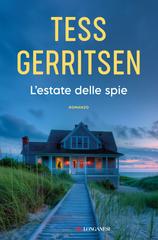 Tess Gerritsen – L’estate delle spie (2025)