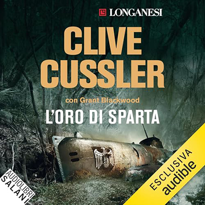 Clive Cussler, Grant Blackwood - L'oro di Sparta꞉ Le avventure di Sam e Remi Fargo 1 (2024) (mp3 - 128 kbps)