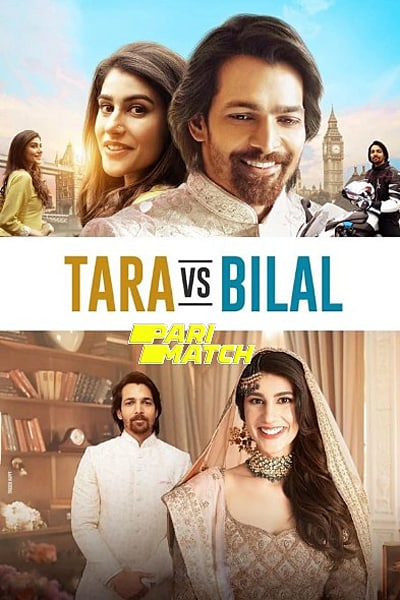 Tara vs Bilal (2022) Hindi Movie CAMRip – 480p [400MB] || 720p [1GB] || 1080p [2.2GB]
