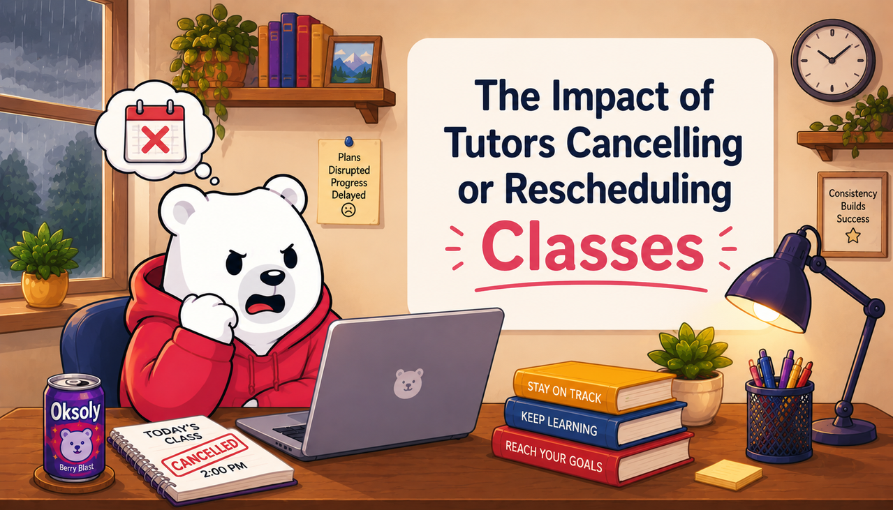 The Impact of Tutors Cancelling or Rescheduling Classes