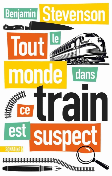 Tout-le-monde-dans-ce-train-est-suspect-Benjamin-Stevenson.jpg?042148