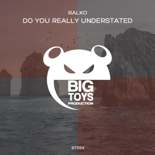 00-ralko-do-you-really-understated-bt554