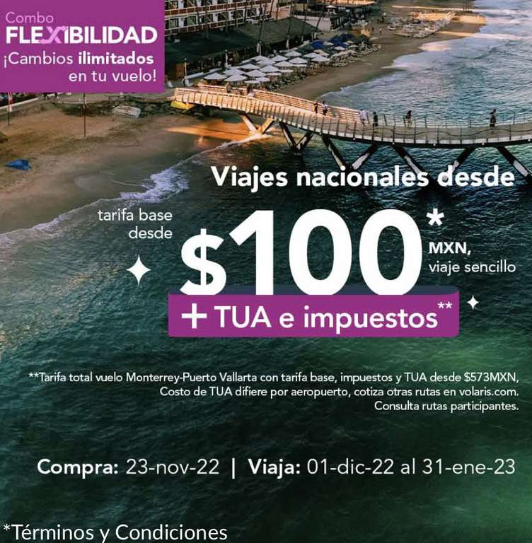 Volaris: Viajes nacionales desde $100* MXN (+ TUA e impuestos) 
