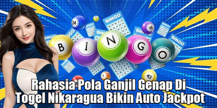 Rahasia Pola Ganjil Genap Di Togel Nikaragua Bikin Auto Jackpot